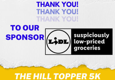 We want to say Thank You to our Sponsors of the Hill Topper 5K!
